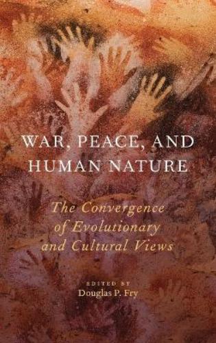 War, Peace, and Human Nature