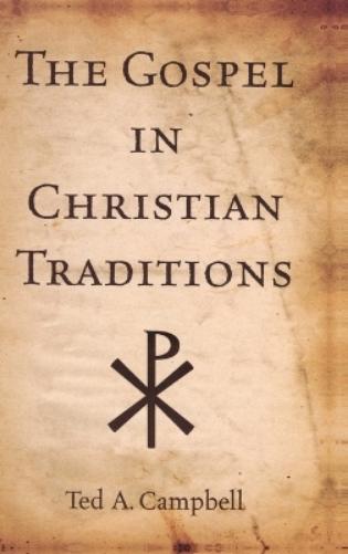 The Gospel in Christian Traditions