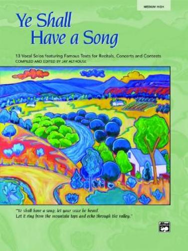 Ye Shall Have a Song