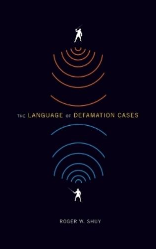 The Language of Defamation Cases