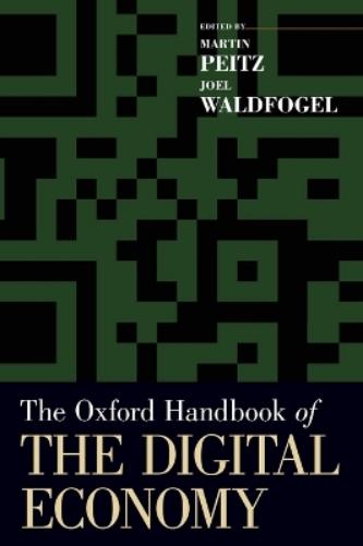 The Oxford Handbook of the Digital Economy