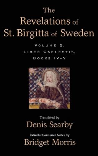 The Revelations of St. Birgitta of Sweden, Volume II