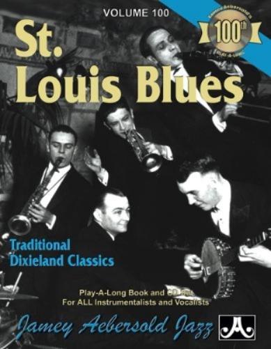 Volume 100: St. Louis Blues (With Free Audio CD)