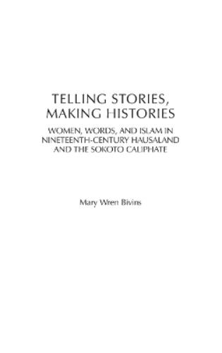 Telling Stories, Making Histories
