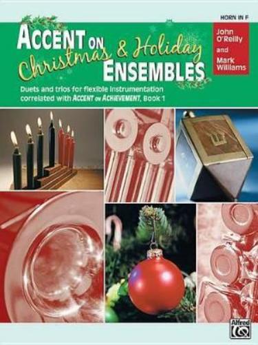 Accent on Christmas and Holiday Ens- Horn F