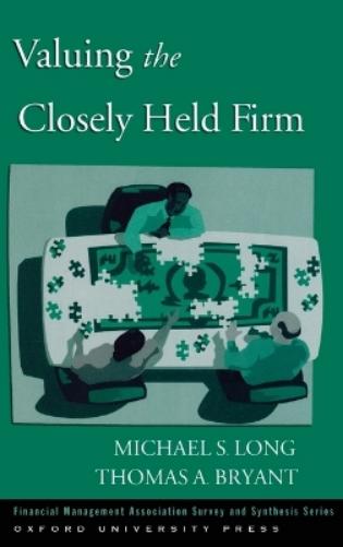 Valuing the Closely Held Firm