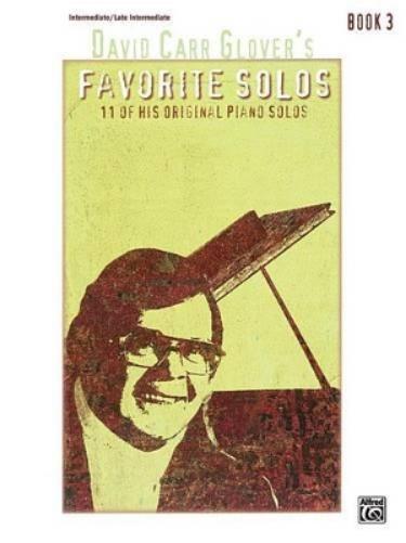 David Carr Glover's Favorite Solos, Book 3