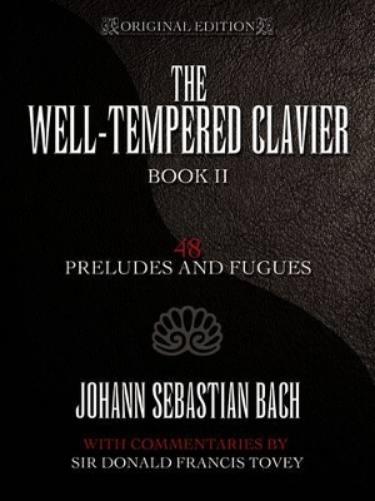 Well-Tempered Clavier 48 Preludes & Fugues Book II