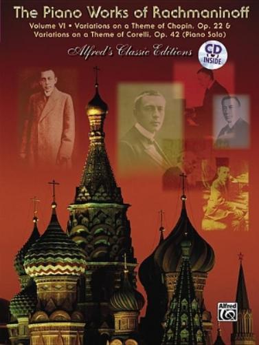 The Piano Works of Rachmaninoff, Volume VI