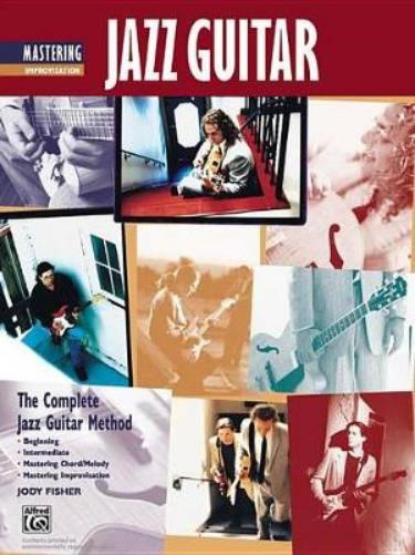 Mastering Jazz Guitar Improvisat