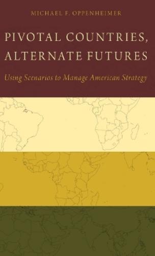 Pivotal Countries, Alternate Futures