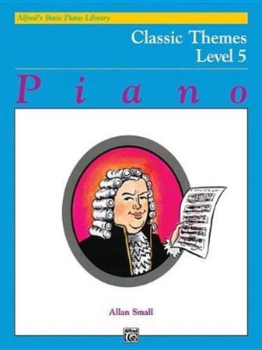 Alfred's Basic Piano Library Classic Themes Book 5
