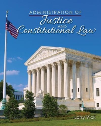 Administration of Justice and Constitutional Law
