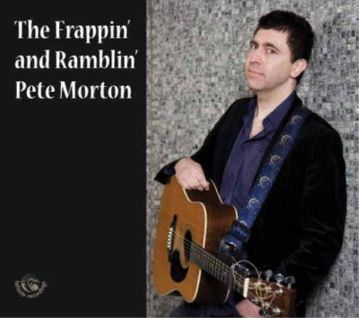 The Frappin' and Ramblin' Pete Morton