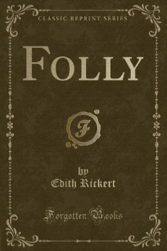 Folly (Classic Reprint)