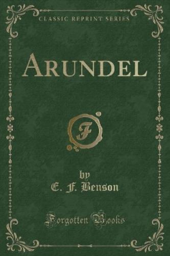 Arundel (Classic Reprint)