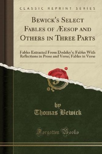 Bewick's Select Fables of Æesop and Others in Three Parts
