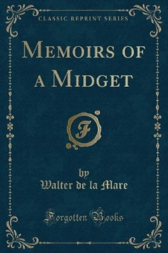 Memoirs of a Midget (Classic Reprint)