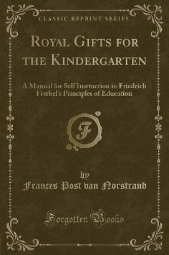 Royal Gifts for the Kindergarten