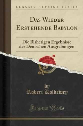 Das Wieder Erstehende Babylon