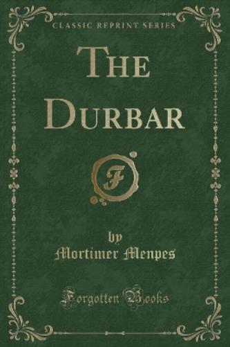 The Durbar (Classic Reprint)