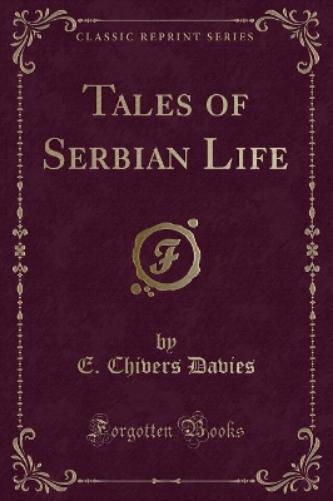 Tales of Serbian Life (Classic Reprint)