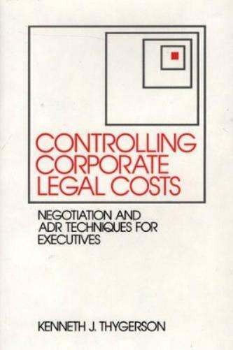 Controlling Corporate Legal Costs