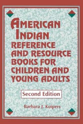American Indian Reference and Resource Books for Children and Young Adults