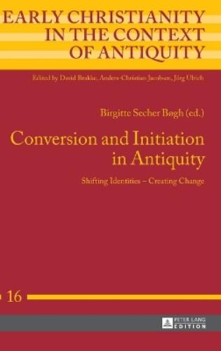 Conversion and Initiation in Antiquity