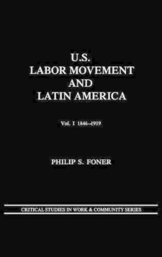 U.S. Labor Movement and Latin America