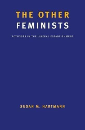 The Other Feminists