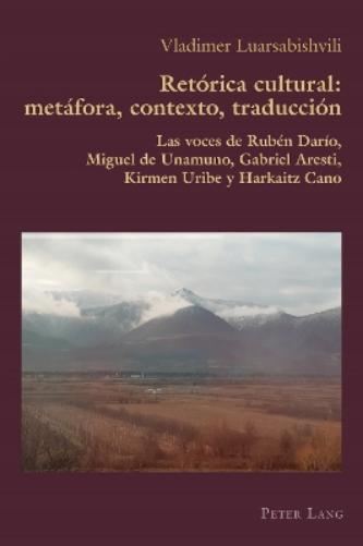 Retórica Cultural: Metáfora, Contexto, Traducción