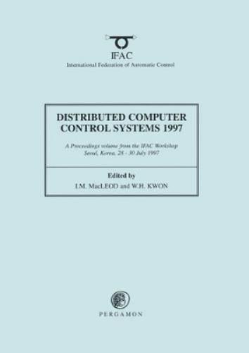 Distributed Computer Control Systems 1997