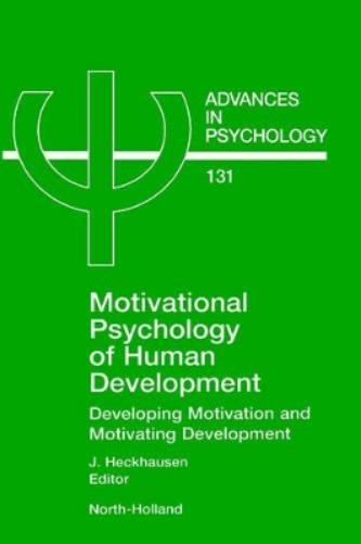 Motivational Psychology of Human Development