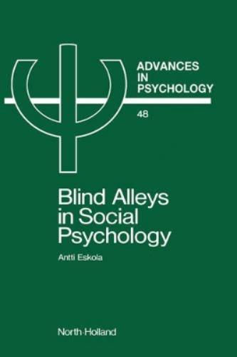 Blind Alleys in Social Psychology