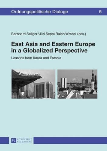 East Asia and Eastern Europe in a Globalized Perspective