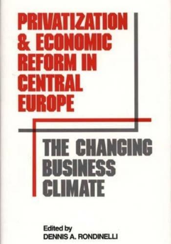 Privatization and Economic Reform in Central Europe