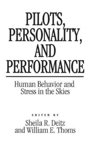 Pilots, Personality, and Performance