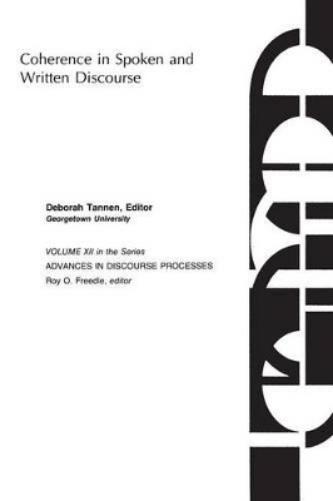 Coherence in Spoken and Written Discourse