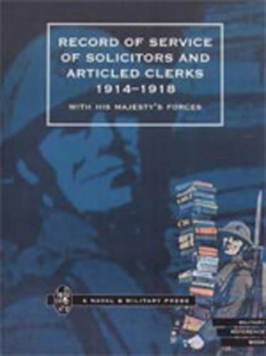 Record of Service of Solicitors and Articled Clerks, 1914-1918