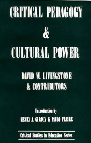 Critical Pedagogy and Cultural Power