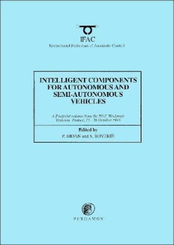 Intelligent Components for Autonomous and Semi-Autonomous Vehicles