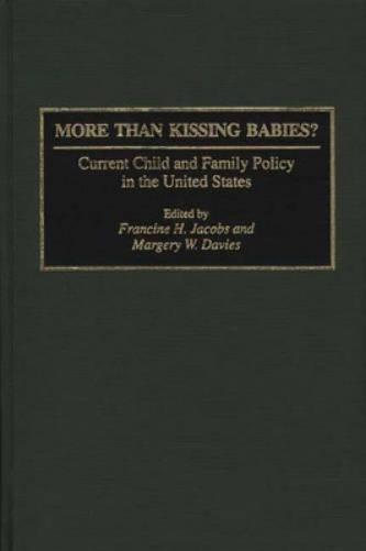 More Than Kissing Babies?