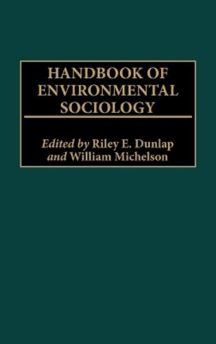 Handbook of Environmental Sociology