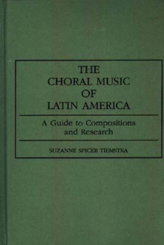 The Choral Music of Latin America