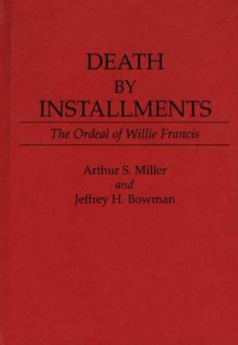 Death by Installments