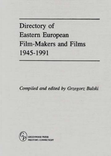 Directory of Eastern European Film-Makers and Films 1945-91
