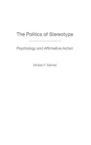 The Politics of Stereotype