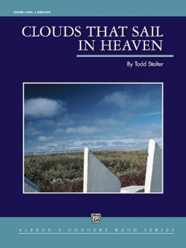 Clouds That Sail in Heaven
