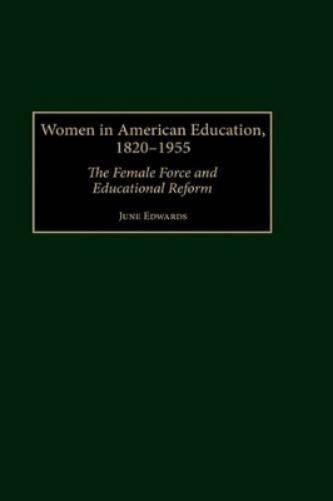 Women in American Education, 1820-1955
